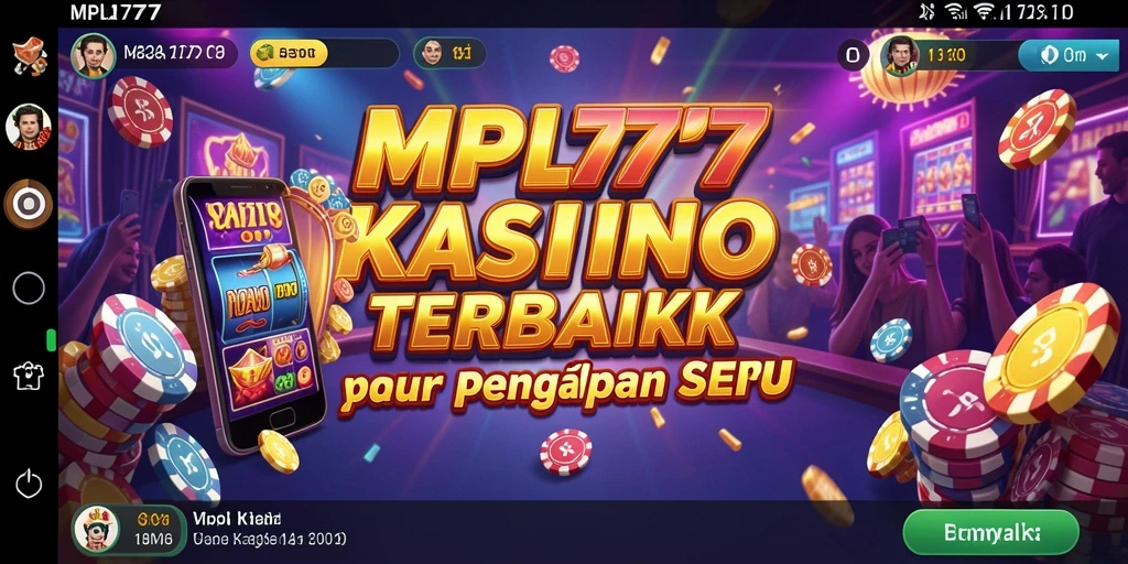 Tampilan gameplay seru di MPL777 dengan berbagai pilihan permainan kasino.